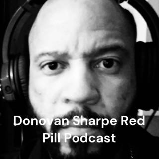 Donovan Sharpe's Red Pill Podcast - The Sharpe Reality (TSR Live)