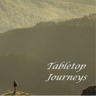 Tabletop Journeys