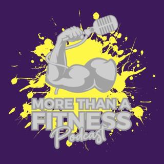 More Than a Fitness Podcast