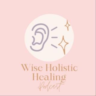 Wise Holistic Healing
