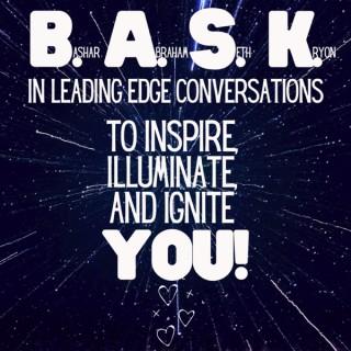 B.A.S.K. In Leading Edge Conversations