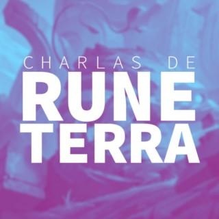 CHARLAS DE RUNETERRA