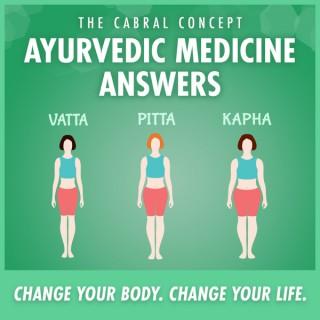 Ayurvedic Medicine Answers