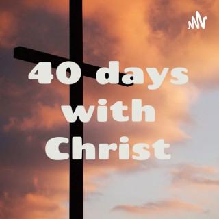 40 days with Christ