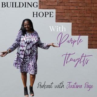Building Hope With Purple Thoughts