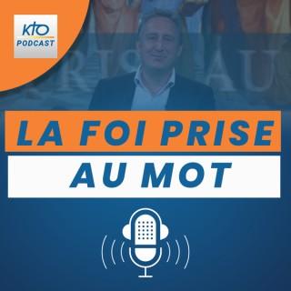 KTOTV / La Foi prise au Mot