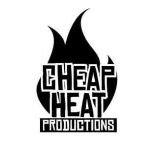 Cheap Heat Productions Podcast