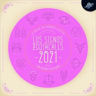 Signos zodiacales en en 2021 | PIA Podcast