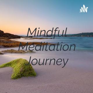 Mindful Meditation Journey