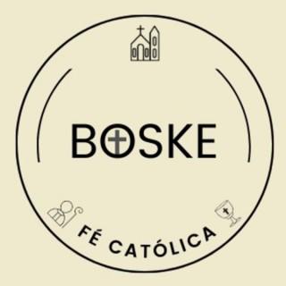 Boske - Fé católica