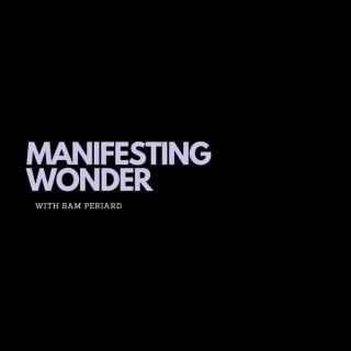 Manifesting Wonder