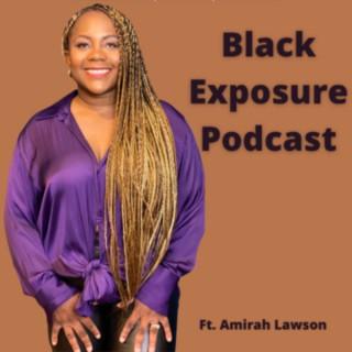 Black Exposure Podcast