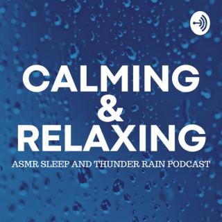 Sleep Calming and Relaxing ASMR Thunder Rain Podcast for Studying, Meditation and Focus