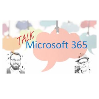 Talk Microsoft 365