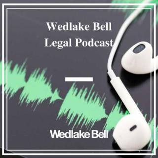 Wedlake Bell Legal Podcast