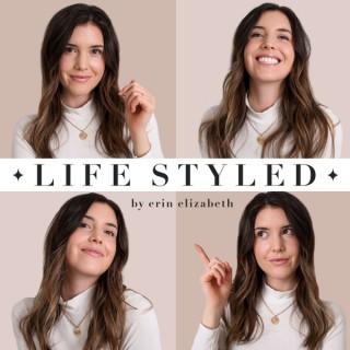 Life Styled Podcast
