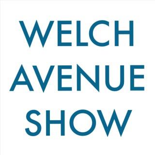 Welch Avenue Show (SD)