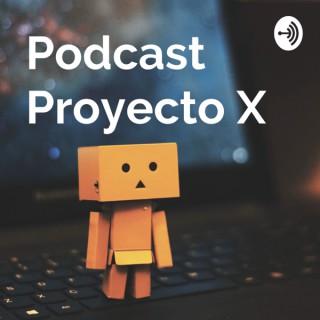 Proyecto X Podcast