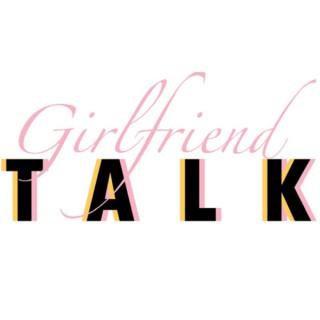 Girlfriend Talk