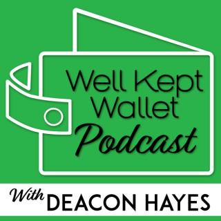 Well Kept Wallet Podcast - Personal Finance Show that Helps You Achieve Your Financial Goals