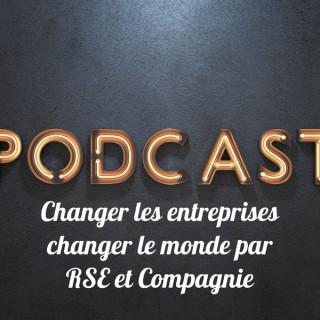 Changer les entreprises Changer le monde par Christophe Bonnefont - RSE et Compagnie