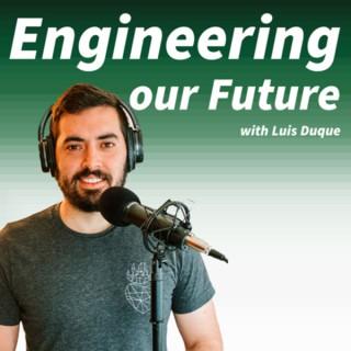 The Engineering our Future Empowering Engineers to Become Leaders Podcast