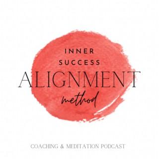 Inner Success Alignment Method™? Coaching & Meditation