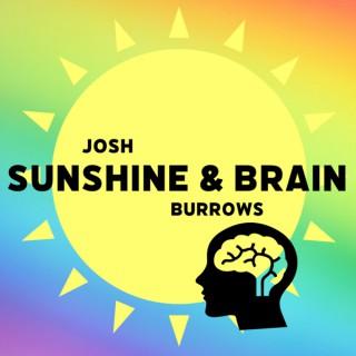 Sunshine and Brain