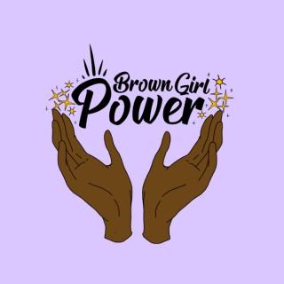 Brown Girl Power