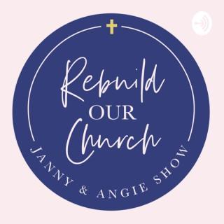 REBUILD OUR CHURCH - Through the Formation of Women