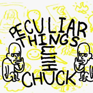 Peculiar Things with Chuck (DCUY)