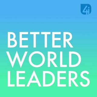 Better World Leaders