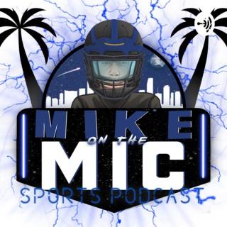 Mike on the Mic Sports Podcast