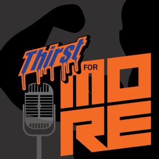 THIRST For More Podcast