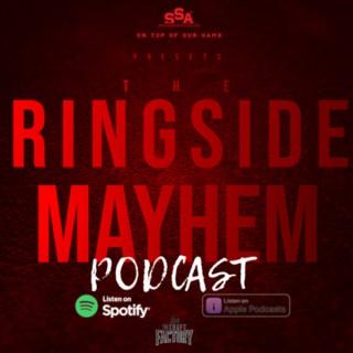 Ringside Mayhem presented by the SSAW Network