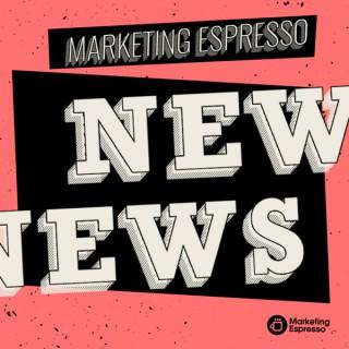 Weekly News by Marketing Espresso