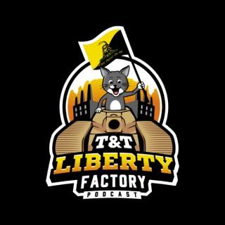 T&T Liberty Factory