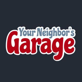 Your Neighbor's Garage