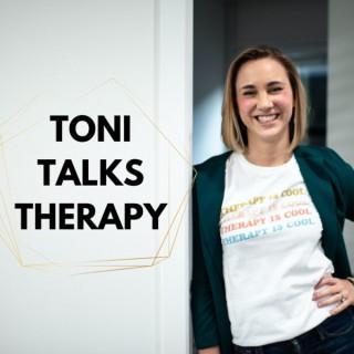 Toni Talks Therapy
