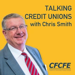 Talking Credit Unions with Chris Smith