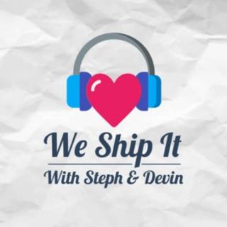 We Ship It Podcast