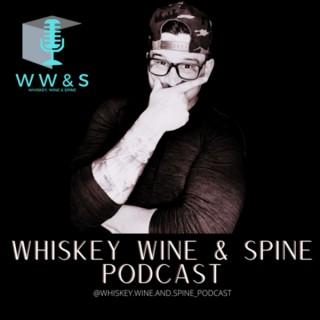 Whiskey Wine and Spine