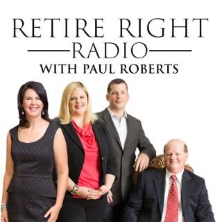 Retire Right Radio with Paul Roberts