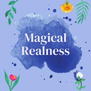 Magical Realness
