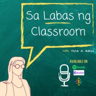 Sa Labas ng Classroom (Outside the Classroom)