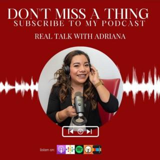 Real Talk With Adriana
