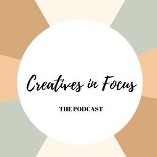 Creatives in Focus : The Podcast