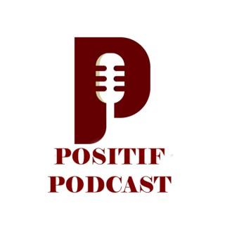 Positif Podcast