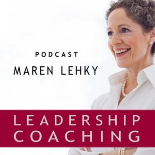 Leadership Coaching - Podcast mit Maren Lehky