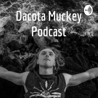 Dacota Muckey Podcast